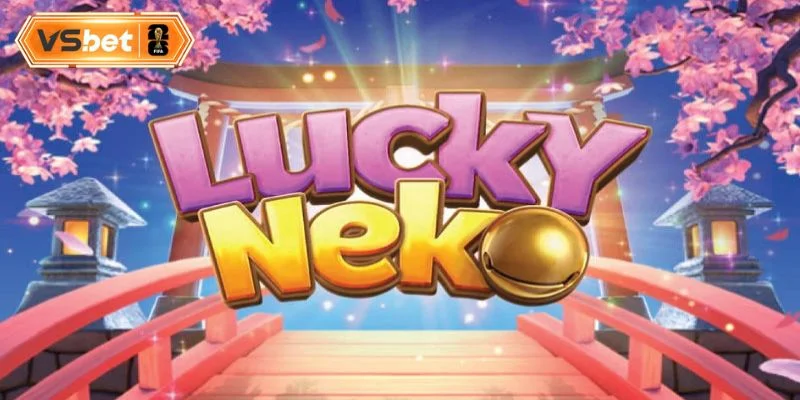 Giới thiệu tựa game quay hũ độc đáo Lucky Neko
